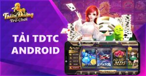 Tải TDTC cho Android